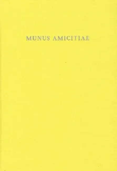 Munus Amicitiae: Norbert Oettinger a Collegis Et Amicis Dicatum by Beech Stave Press