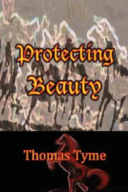 Protecting Beauty by Thomas Tyme