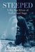 Steeped: A Big Sur Elixir of Sulfur and Sage by Ostrom, Brita