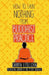 How to Gain Nothing from Buddhist Practice: A Practitioner's Guide to End Suffering. by Darren Littlejohn