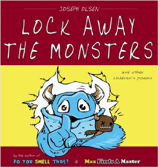 Lock Away The Monsters by Olsen, Joseph