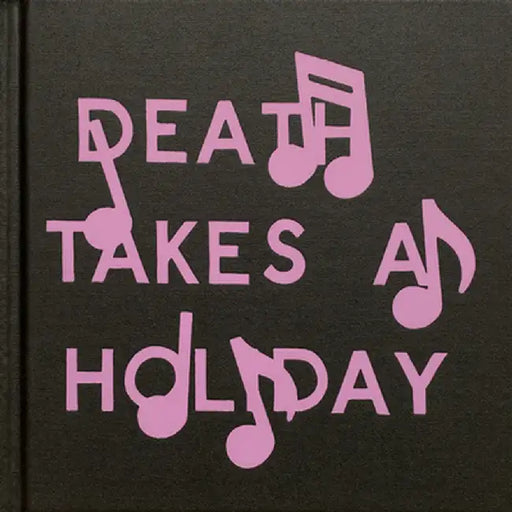 Darin Mickey: Death Takes a Holiday by Darin Mickey