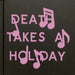 Darin Mickey: Death Takes a Holiday by Darin Mickey