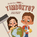 Do Kids Have Chores in Timbuktu? by Jamie Moessing