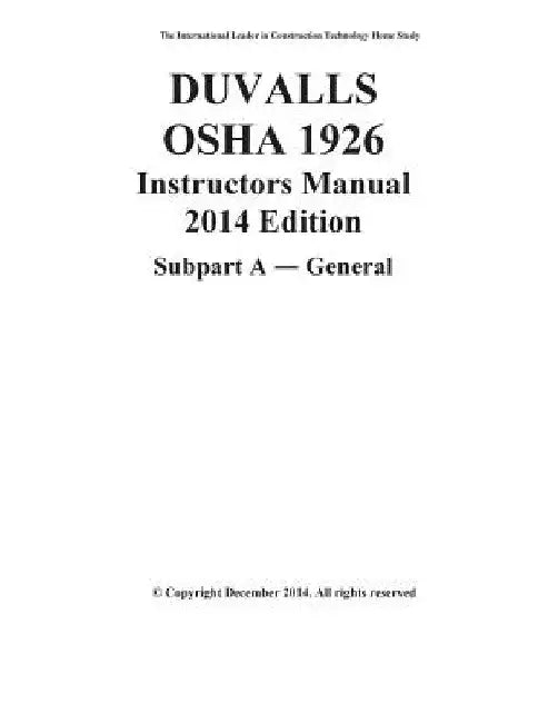 DUVALLS OSHA 1926 Instructors Manual 2014 Edition Subpart A General: OSHA 1926 Subpart A General Study Guide by James W. Duvall