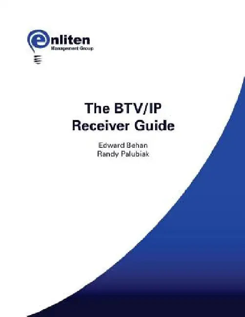 The BTV/IP Receiver Guide by Randy Palubiak