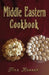 Middle Eastern Cookbook by Tina Hassan