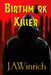 Birthmark Killer by J. a. Winrich