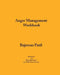 Anger Management Workbook by Bajeerao Patil