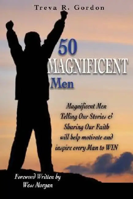 Magnificent Men by Richard Reason Garrett