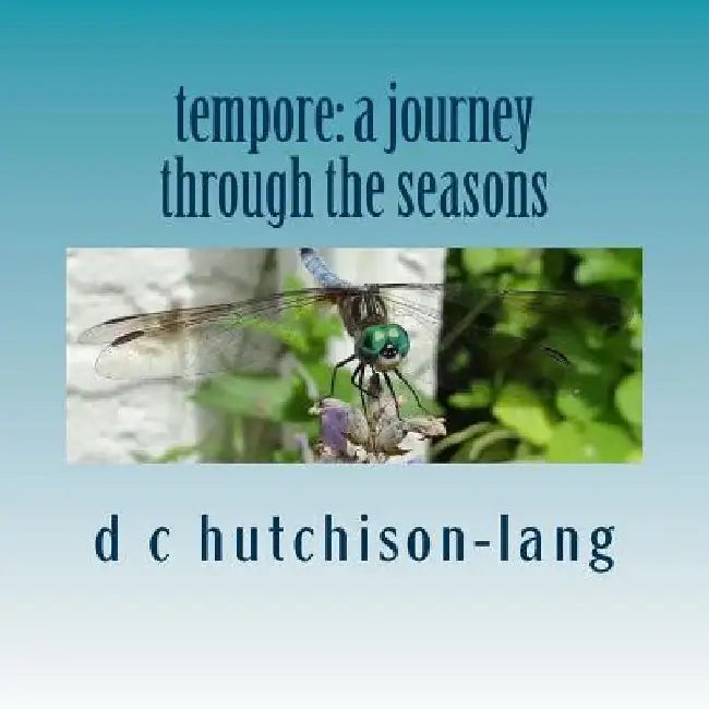 tempore: a journey through the seasons by D. C. Hutchison-Lang