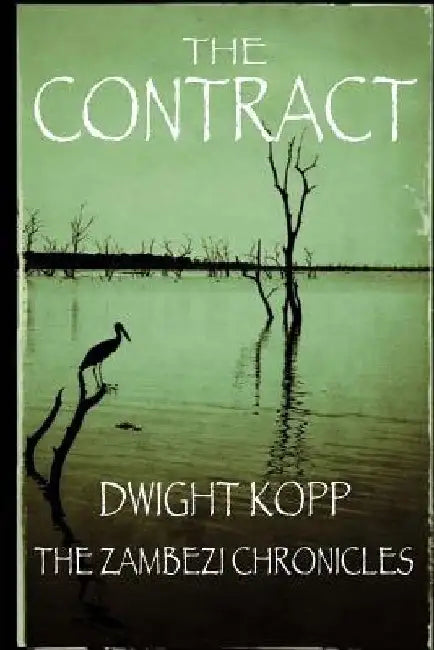 The Contract by Dwight Kopp