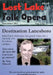 Lost Lake Folk Opera: Lanesboro by Tom Driscoll