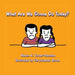 What Are We Gonna Do Today? by Naeem K. Turner-Bandele