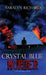 Crystal Blue Murder by Saralyn Richard