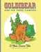 Goldibear and the Three Campers: A Bear Aware Tale by Anastasia Kierst
