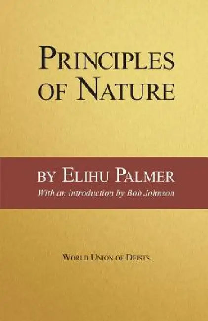 Principles of Nature by Elihu Palmer