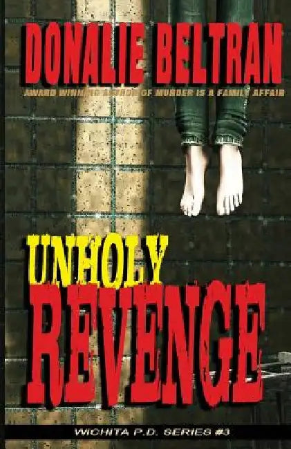Unholy Revenge by Donalie Beltran