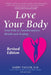 Love Your Body: Your Path to Transformation, Health, and Healing by Barry Taylor Nd