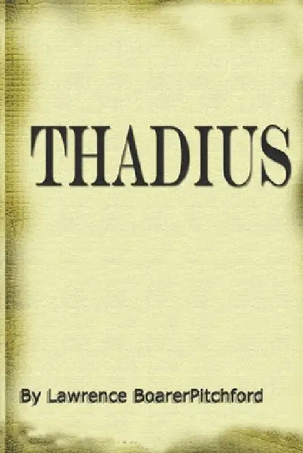 Thadius by Lawrence Boarerpitchford