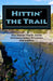 Hittin' the Trail: Day Hiking the St. Croix National Scenic Riverway by Rob Bignell