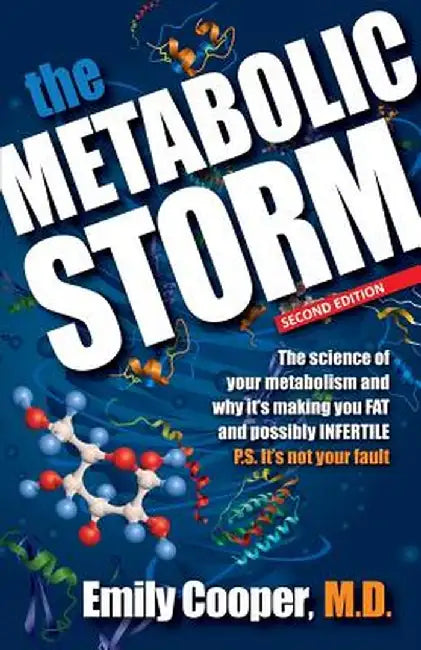 The Metabolic Storm, Second Edition by M. D. Emily Cooper