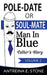 Pole-Date or Soul-Mate: Man in Blue Esther's Story Volume 2 by Antreina E. Stone
