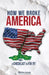 How We Broke America by Jerrod Sessler