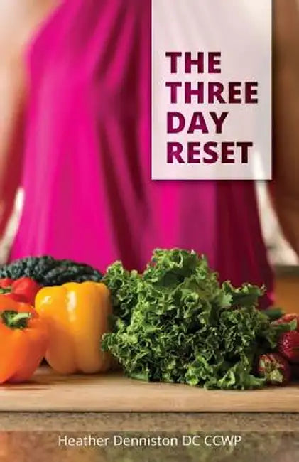 The Three Day Reset by Heather a. Denniston
