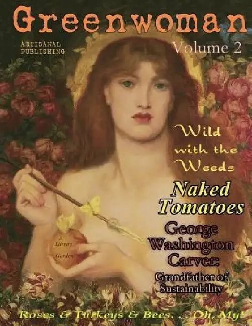 Greenwoman Volume 2: George W. Carver by Cheri Colburn