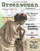 Greenwoman Volume 4: Garden Goddesses by Marguerite Lyon