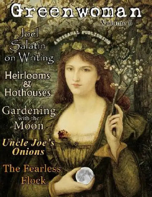 Greenwoman Volume 6: Moon Gardening by Sandra Knauf