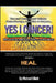 Yes I Cancer: You can't beat cancer without chemotherapy, radiation or surgery by Artritex Technologies