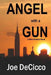 Angel with a Gun by Joe Decicco