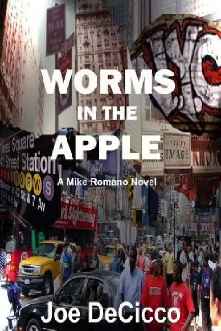 Worms in the Apple by Joe Decicco