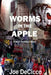 Worms in the Apple by Joe Decicco