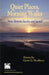 Quiet Places, Morning Walks: Notes Between Secular and Sacred by Gene G. Bradbury