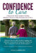 Confidence to Care [Canadian Edition]: A Resource for Family Caregivers Provding Alzheimer's Disease or Other Dementias Care at Home by Molly Carpenter