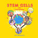 Stem Cells Are Everywhere by Irv Weissman MD