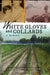White Gloves and Collards: A Memoir by Helen Pruden Kaufmann