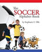The SOCCER Alphabet book by Stephanie S. Ellis