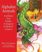 Alphabet Animals Amphibians Birds Reptiles Endangered & Mythical Creatures: Poems for Children by Barbra Holt Simpson