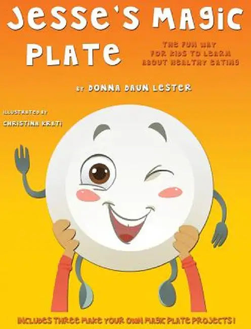 Jesse's Magic Plate by Donna Daun Lester