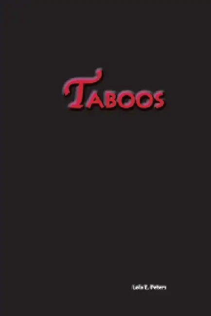 Taboos by Lola E. Peters