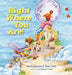 Right Where You Are by Stephanie E. Keer, Santiago Navila, Juan Manuel Gonzalez