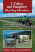 A Father and Daughter Bicycling Adventure: A Cross-Country Journey and a Six Week Tour of New Zealand's South Island by Jocelyn/J Marie/M Rice