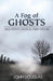A Fog of Ghosts: Haunted Tales & Odd Pieces by John Douglas