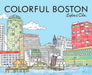 Colorful Boston - Explore & Color by Laura Lahm