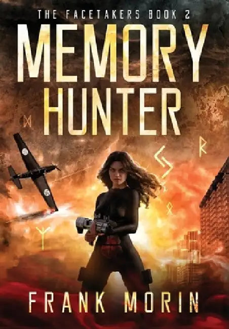 Memory Hunter by Frank Morin
