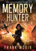 Memory Hunter by Frank Morin